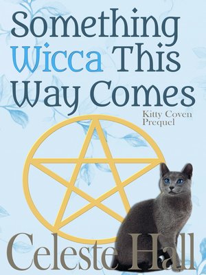 cover image of Something Wicca This Way Comes